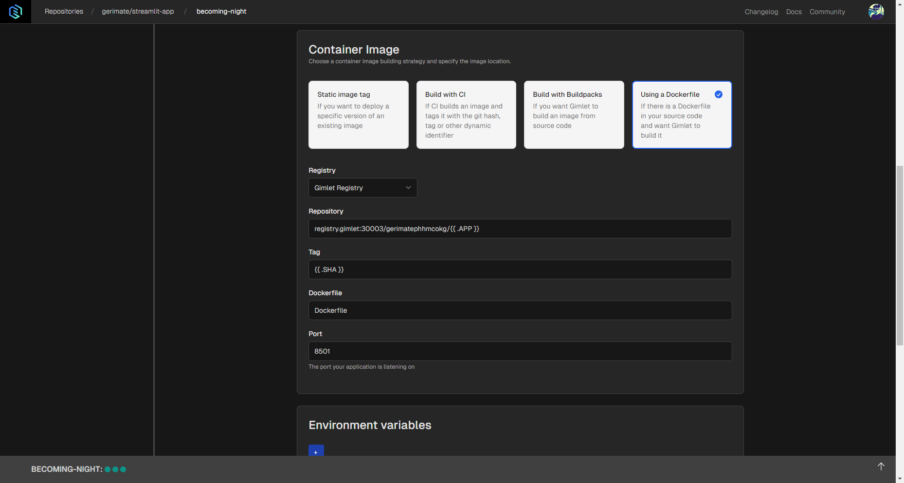 Deployment configuration for a Streamlit application deployed with a Dockerfile in Gimlet.